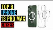 Top6 Best iPhone 13 Pro Max Cases in 2023 - The Best iPhone 13 Pro Max Cases Reviews