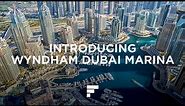 TFG Marina Hotel | Wyndham Dubai Marina | The First Group