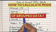 How to Calculate Mode Of Grouped Data? | When Modal Class is the First Class/ In Between/Last Class