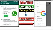 How to See / Find WhatsApp Backup Data in Google Drive