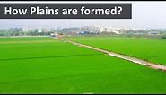 How plains are formed | Geography terms