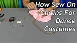 How To Sew On Chains For Dance Costumes