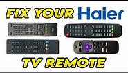 How To Fix Your Haier TV Remote Control That is Not Working