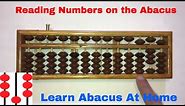 Lesson 1b - How to use the Abacus aka Soroban? Reading Numbers on the Abacus.
