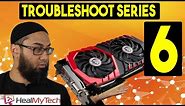 Troubleshoot A GPU - Pt 6 How To Test A Graphics Card - Computer Turns On No Display On Monitor