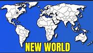 Creating A New World Map