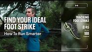 Under Armour Run Coach | Foot Strike | How to Run Smarter w/ MapMyRun