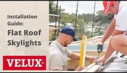 VELUX Installation Guide - Flat Roof Skylights