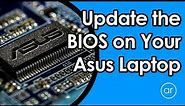 How to Update the BIOS in an Asus Laptop