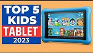 TOP 5 - Best Tablet For Kids 2023 : That's Your Kids Will Love