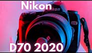 Nikon D70 in 2020; How does it does it hold up???? nikon 70