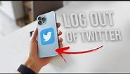 How to Log Out of Twitter on iPhone (quick tutorial)