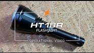 Fenix HT18R Long Distance Flashlight Features and Operational Demonstration
