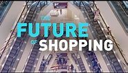 The Future of Shopping