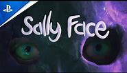 Sally Face - Launch Trailer | PS5, PS4