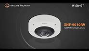 [Hanwha Techwin] 12MP 4K fisheye camera Demo _ XNF-9010RV