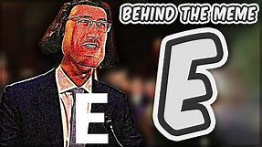 Behind The Meme: E Meme (Lord Farquaad E) [Meme Explained]