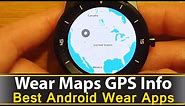 Wear Maps GPS Info - Best Android Wear Apps Series