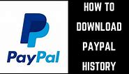 How to Download PayPal History