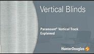Vertical Blinds - Paramount® Vertical Track Explained - Hunter Douglas