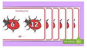 Counting In 6s (on Ladybirds) Display Posters