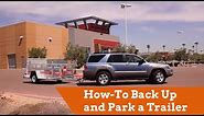 Towing: How-To Back Up and Park a Trailer