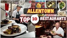 Top 10 Best Restaurants in Allentown, Pennsylvania