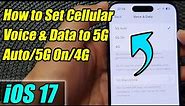 iPhone iOS 17: How to Set Cellular Voice & Data to 5G Auto/5G On/4G