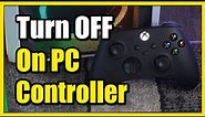 How to Turn Off Xbox Series X Controller on PC (Computer)