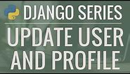 Python Django Tutorial: Full-Featured Web App Part 9 - Update User Profile