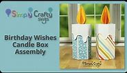 Birthday Wishes Candle Box Assembly - 3D SVG File