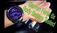 Garmin Body Battery on a Fenix 6X - Does it WORK?