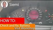 Battery Visit Workshop! How to check and fix this error on a Mercedes W211