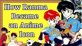 How Ranma 1/2 Became an Anime Icon