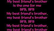 Victoria Justice - Best Friends Brother (BFB) Lyrics