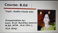 Audio- visual aids ;meaning , classification and importance