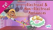 Electrical and Non-electrical Appliances Animation with Etta & Granbot