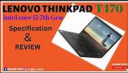 LENOVO T470 INTEL CORE I5 7TH GEN SPECIFICATION & REVIEW.