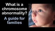 What are chromosome abnormalities? A simple to understand guide