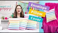 How to Sew An Envelope Pillow Cover BEST TUTORIAL!!!