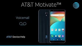 Learn How to use Voicemail on Your AT&T Motivate™ | AT&T Wireless