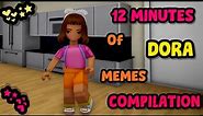 12 Minutes Of Dora Memes (COMPILATION)