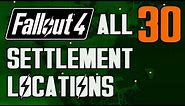 FALLOUT 4 - ALL 30 SETTLEMENT LOCATIONS!