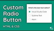 How to Create a Custom Radio Button - HTML & CSS Tutorial