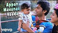 Podaa Podi - Appan Mavanae Vaada Video | STR | Dharan Kumar
