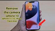 Remove camera from lock screen iphone 13 12 11 pro 14 pro
