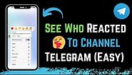 How to See Who Reacted on Telegram Channel !