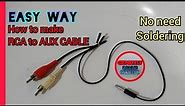 RCA CABLE to AUX conversion in Easy way | No need Soldering | Connect speaker to smartphonephone