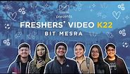 Freshers Introduction 2022 || BIT Mesra