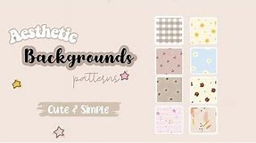 30+ Aesthetic Background patterns |🍒 Cute & Simple 🌼